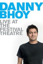 Watch Danny Bhoy: Live at the Festival Theatre Soap2day