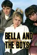 Watch Bella and the Boys Soap2day