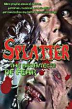 Watch Splatter: Architects of Fear Soap2day