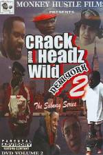 Watch Crackheads Gone Wild New York 2 Soap2day