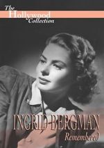 Watch Ingrid Bergman Remembered Soap2day