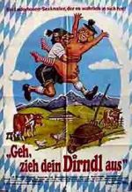 Watch Geh, zieh dein Dirndl aus Soap2day