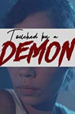 Watch Touched by a Demon Soap2day