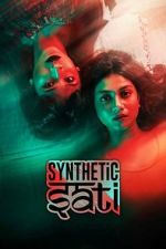 Watch Synthetic Sati Soap2day