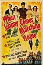 Watch When Johnny Comes Marching Home Soap2day