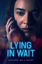 Watch Lying in Wait Soap2day