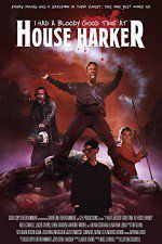 Watch I Had a Bloody Good Time at House Harker Soap2day