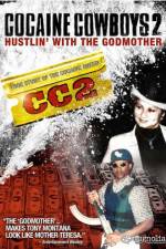 Watch Cocaine Cowboys II: Hustlin' with the Godmother Soap2day
