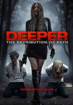 Watch Deeper: The Retribution of Beth Soap2day