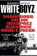 Watch Whiteboyz Soap2day