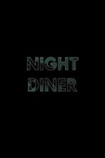 Watch Night Diner Soap2day