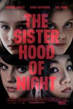 Watch The Sisterhood of Night Soap2day