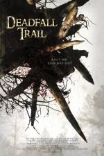 Watch Deadfall Trail Soap2day
