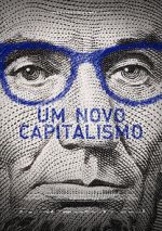 Watch Um Novo Capitalismo Soap2day