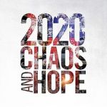 Watch 2020 Chaos and Hope Soap2day