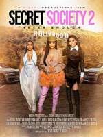 Watch Secret Society 2: Never Enough Soap2day