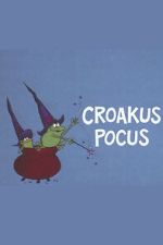 Watch Croakus Pocus Soap2day