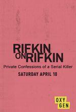 Watch Rifkin on Rifkin: Private Confessions of a Serial Killer Soap2day