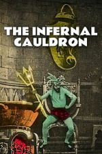 Watch The Infernal Cauldron Soap2day