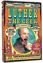 Watch Luther the Geek Soap2day