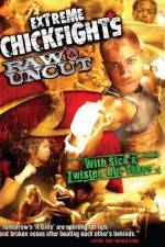 Watch Extreme Chickfights: Raw & Uncut The Movie Soap2day