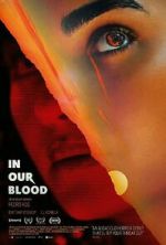 Watch In Our Blood Soap2day