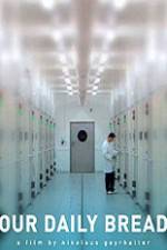 Watch Unser täglich Brot Soap2day