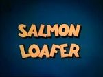 Watch Salmon Loafer Soap2day