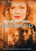 Watch Love and Action in Chicago Soap2day