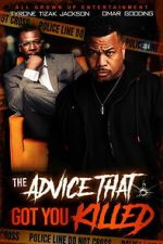 Watch The Advice That Got You Killed Soap2day