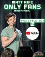 Watch Matt Rife: Only Fans (TV Special 2021) Soap2day
