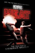 Watch Memphis Heat The True Story of Memphis Wrasslin' Soap2day