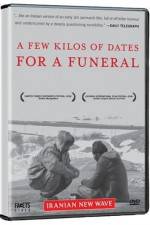 Watch Chand kilo khorma baraye marassem-e tadfin Soap2day