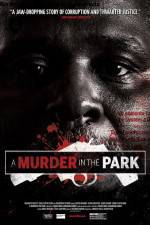 Watch A Murder in the Park Soap2day