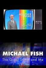 Watch Michael Fish: The Great Storm and Me Soap2day