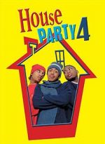 Watch House Party 4: Down to the Last Minute Soap2day