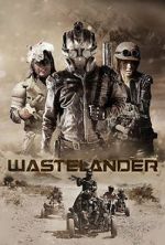 Watch Wastelander Soap2day