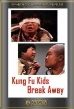Watch Kung Fu Kids Break Away Soap2day