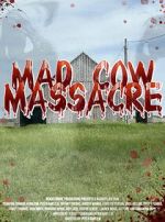 Watch Mad Cow Massacre Soap2day
