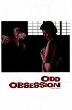 Watch Odd Obsession Soap2day