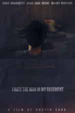 Watch I Hate the Man in My Basement Soap2day