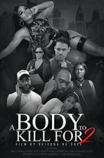 Watch A Body to Kill for 2 Soap2day