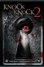 Watch Knock Knock 2 Soap2day