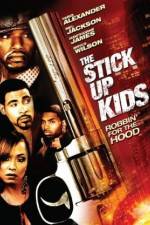 Watch The Stick Up Kids Soap2day