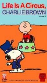Watch Life Is a Circus, Charlie Brown (TV Short 1980) Soap2day