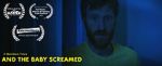 Watch And the Baby Screamed (Short 2018) Soap2day