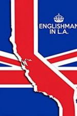 Watch Englishman in L.A: The Movie Soap2day