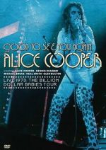 Watch Good to See You Again, Alice Cooper Soap2day