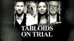 Watch Tabloids on Trial Soap2day