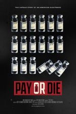 Watch Pay or Die Soap2day